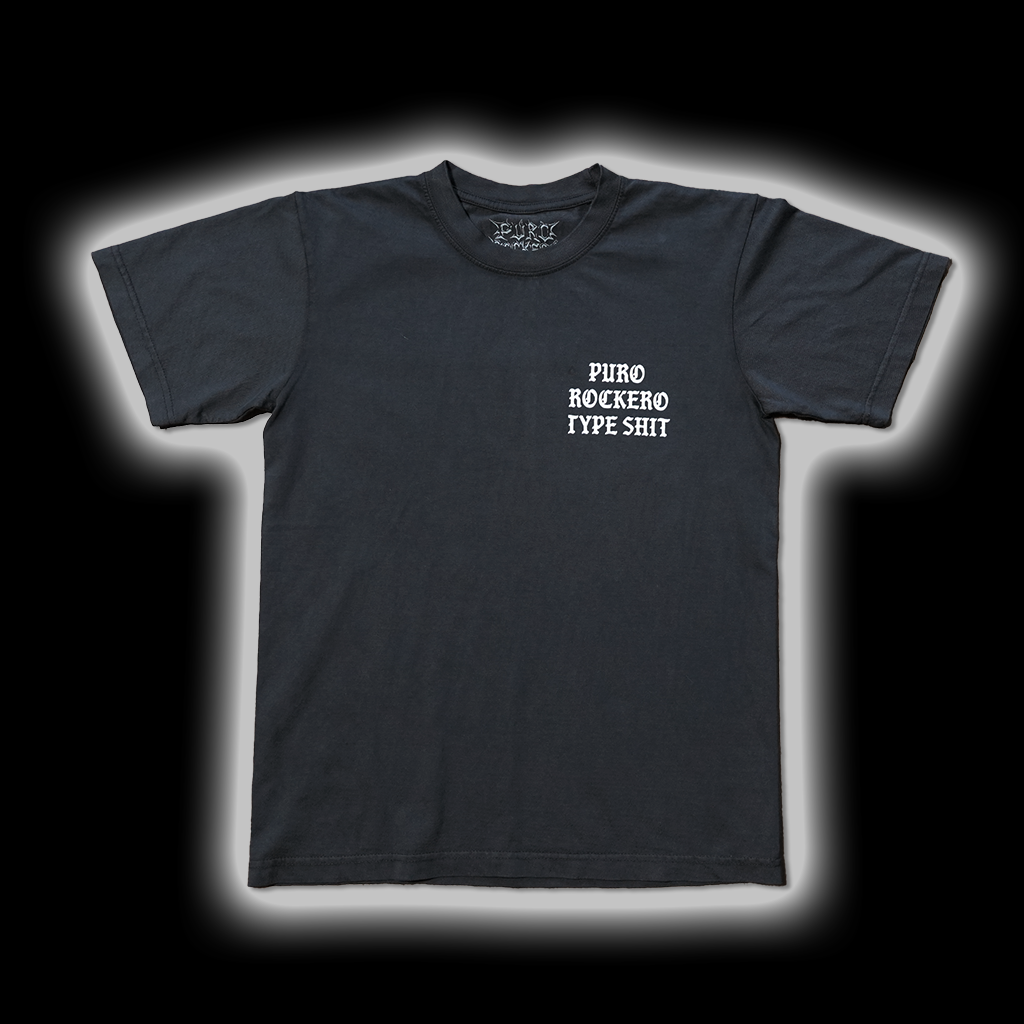 Rockero Type Shit Tee